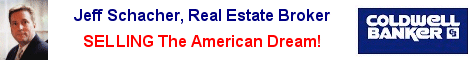 Jeff Schacher, Real Estate Broker - Coldwell Banker - SELLING the American Dream!